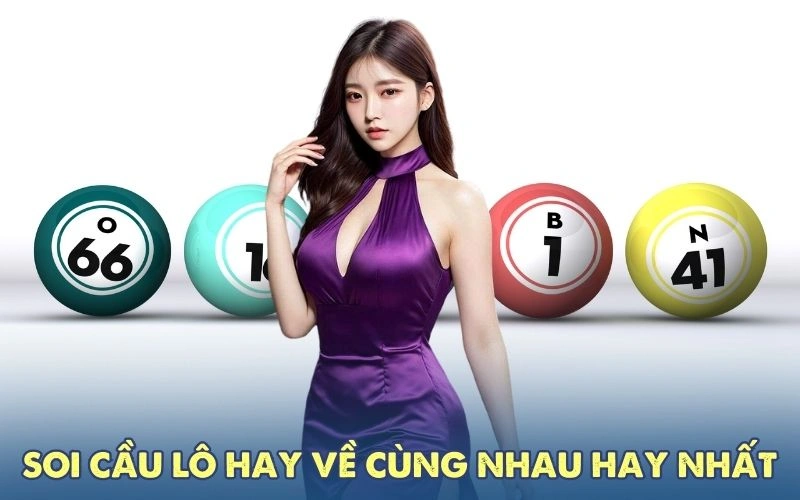 Nhận biết các lô thường về với nhau